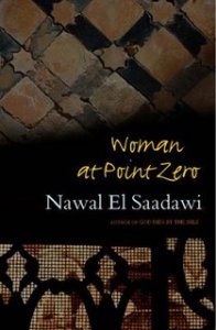 Woman at Point Zero by Nawal El Saadwai